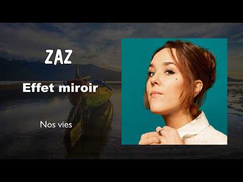 Zaz - Nos vies  (Audio)