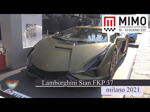 Lamborghini Sian FKP 37 808 hp, V12 Hybrid Supercar MIMO 2021 Milano