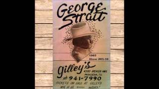 George Strait - Live from Gilley&#39;s - Pasadena, TX (1/12/1985)