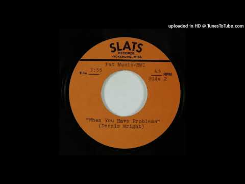 Rare Gospel Acetate 45 Dennis Wright – When You Have Problems
