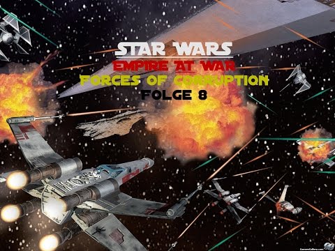 Hexen hexen | Folge 8 | Star Wars Empire at War Forces of Corruption | Let´s Play