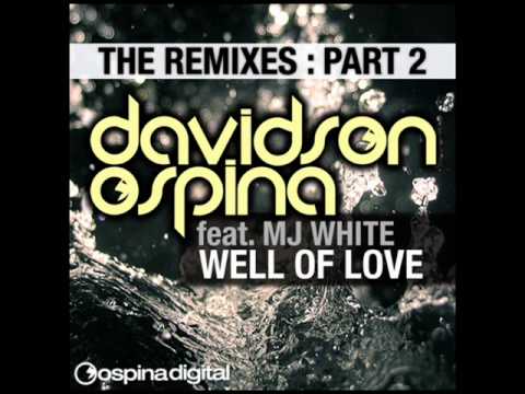 Davidson Ospina feat. MJ White - Well Of Love (Ayzas Mix)
