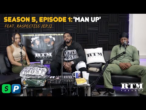 Raspect “A snitch is a snitch, even if we was in year 6!!” RTM Podcast Show S5 Episode 1 (Man Up)