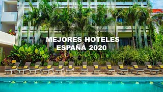 Mejores Hoteles de España.