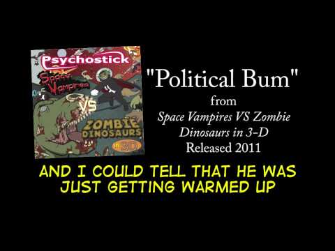 Political Bum + LYRIC [Official] by PSYCHOSTICK