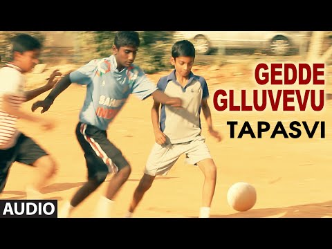 Gedde Glluvevu || Tapasvi || Shreyas Kabadi ,Preethi Gowda