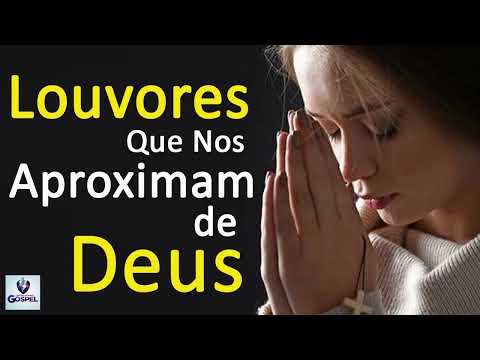 60 Hinos Para Orar e Falar Com Deus - Melhores Músicas Gospel Para Ouvir - Top Louvores