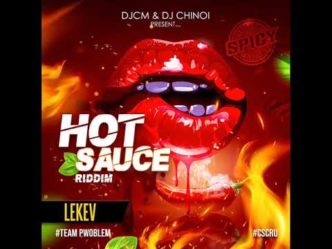 LEKEV x Dj Chinoi x DjCM - All Eyes On Me - Hot Sauce Riddim 2020 Bouyon
