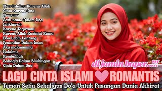 Download lagu LAGU CINTA ISLAMI ROMANTIS 💞 MasyAllah Bikin Tenang, Lagu Wedding Islami Untuk Pasangan Halal mp3