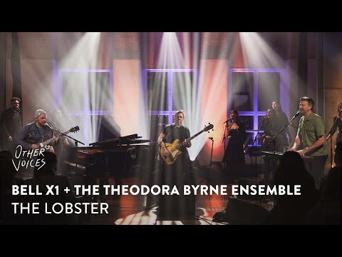 Bell X1 + The Theodora Byrne Ensemble | The Lobster live at Other Voices: Home