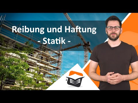 Reibung und Haftung | Haftreibung, Erklärung & Berechnung