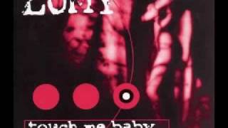 Lumy - Touch me baby