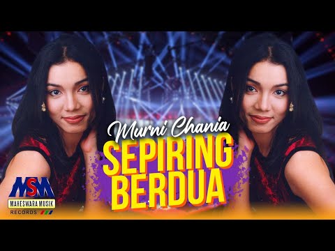 Murni Chania - Sepiring Berdua [ Official Music Video]