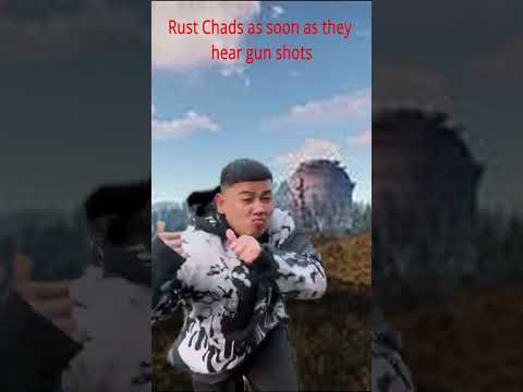 When a rust chad hear shots  #shorts