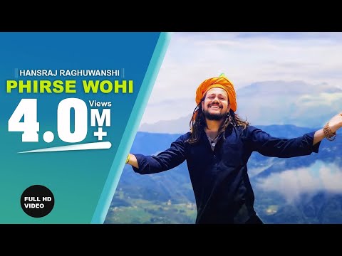 Poster फिर से वही phirse wohi – hansraj raghuwanshi