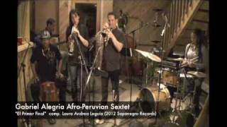 Gabriel Alegria Afro-Peruvian Sextet - 