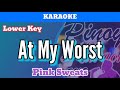 At My Worst by Pink Sweats (Karaoke : Lower Key)