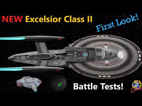 NEW Excelsior Class II FIRST LOOK - Defiant/Borg/8472 - Star Trek Ship Battles - Bridge Commander