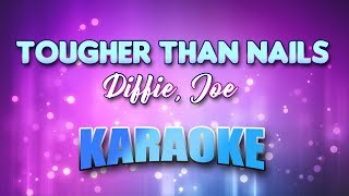 Diffie, Joe - Tougher Than Nails (Karaoke &amp; Lyrics)