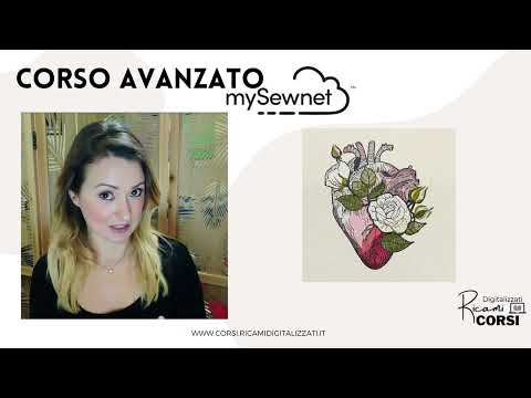 Corso Avanzato per digitalizzare ricami a macchina con il software MySewnet Platium.