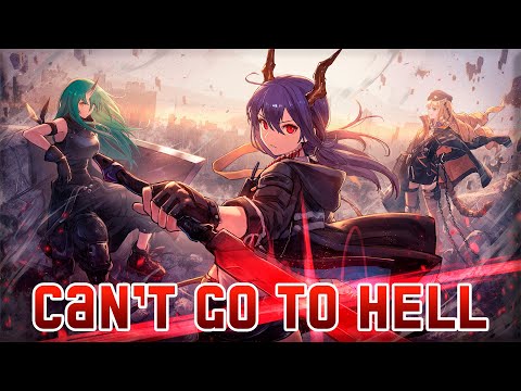 Nightcore - Can't Go To Hell