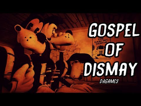 [BATIM\SFM\COLLAB PART]Gospel Of Dismay - DAGames(for SergeyREMAKE)