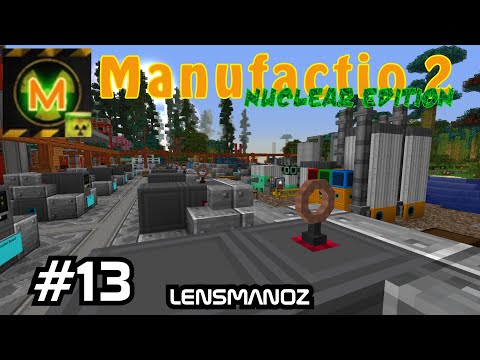 Minecraft Manufactio 2 | Nuclear Edition - Ep 13 | Modules