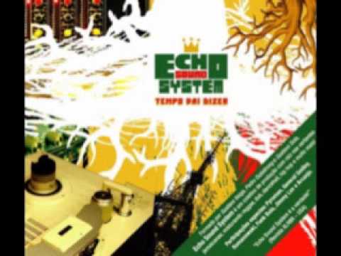 Echo Sound System - Replay - Featuring Jimmy Luv