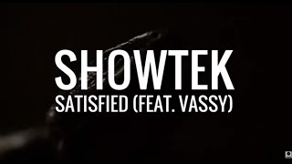Showtek - Satisfied (feat. VASSY) [teaser]