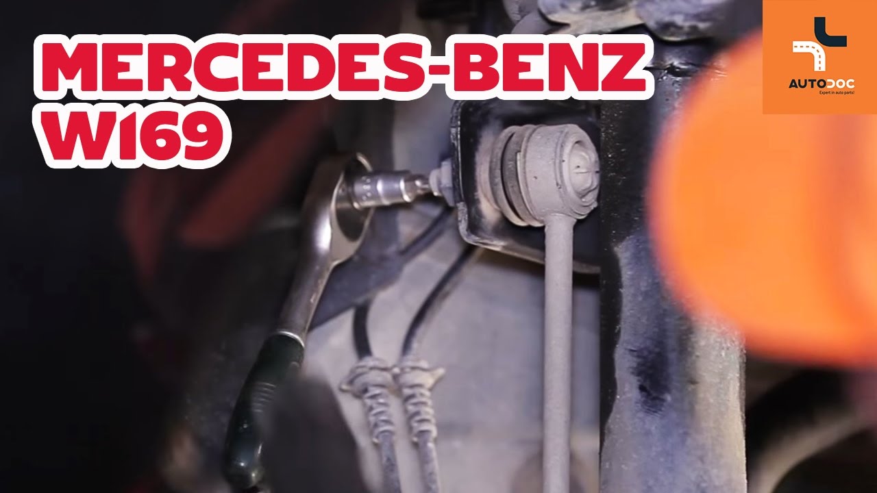Cómo cambiar: bieletas de suspensión de la parte delantera - Mercedes W169 | Guía de sustitución