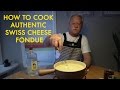 How To Make A Swiss Gruyere Cheese Fondue