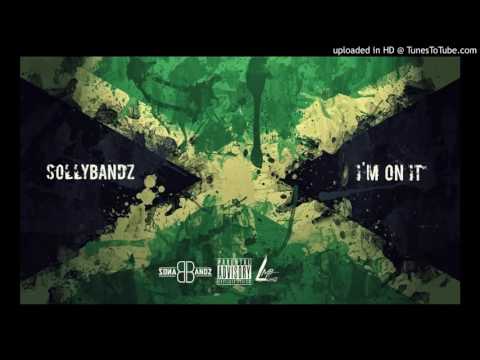 Solly Bandz - Im On It