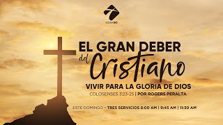Miniatura del video: El gran deber del cristiano "Vivir para la gloria de Dios"  | Colosenses 3:23-25 | Rogers Peralta