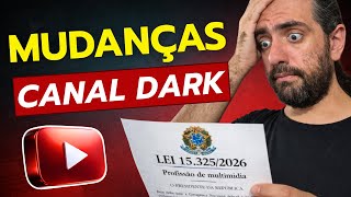 O que muda com a LEI 15.325/2026 para os CANAIS DARK [O QUE FAZER]