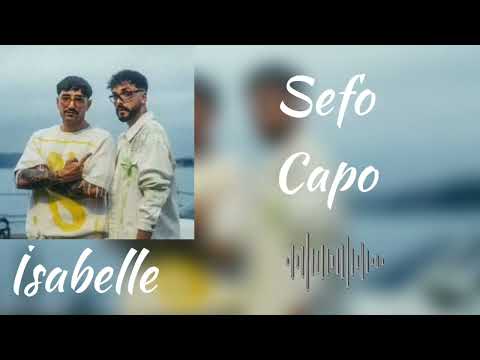 Sefo & Capo - İsabelle #music #sbmusic #sefo #capo #isabelle