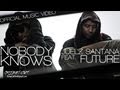 Juelz Santana Nobody Knows Feat Future Official Music Video