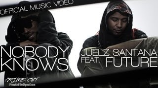 Juelz Santana - Nobody Knows (feat. Future) [Official Music Video]