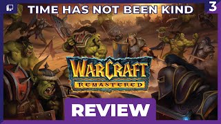 Warcraft 1...Well it's Rough... | Warcraft Remastered Review (in 2025)