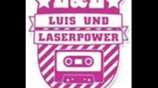 Luis und Laserpower Bettgeflüster geile Band