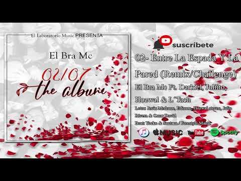 Darkiel Ft. Juliito, Hozwal, L´Tach & El Bra Mc - Entre la espada y la pared (Remix/Challenge)