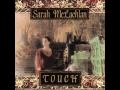 Sarah McLachlan- Touch