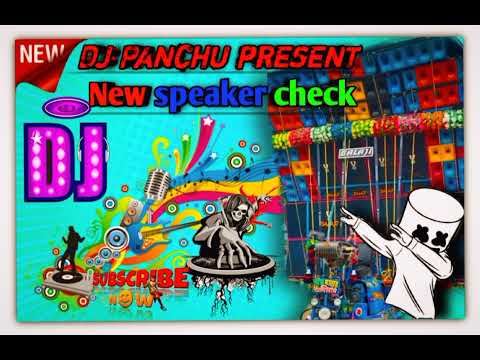 New Speaker Check Dj Panchu present #video #viral