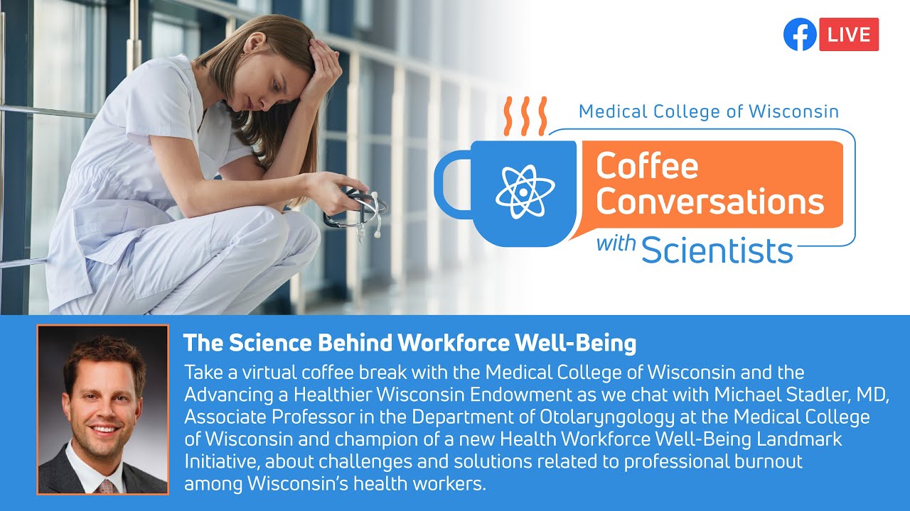 The Science Behind Health Workforce Well Being