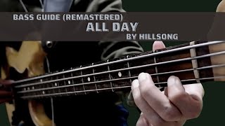 All Day by Hillsong UNITED (Remastered Bass Guide)