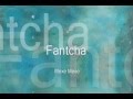 FANTCHA -MEXE MEXE