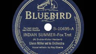 1940 HITS ARCHIVE: Indian Summer - Glenn Miller (Ray Eberle, vocal)