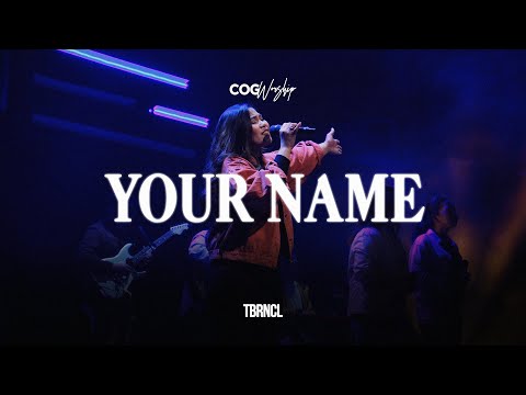 Your Name - COG Worship