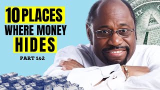10 Places Where Money Hides| Dr. Myles Munroe (Part 1& 2)