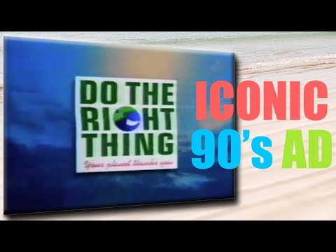 Do The Right Thing - Catchy Environment Ad