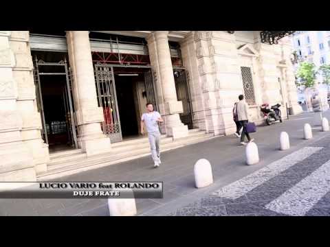 Lucio Vario il piccolo Lucio feat Rolando - " DDUJE FRATE "- video Ufficiale